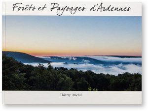 Forêts et paysages d'Ardennes, Thierry Michel, couverture